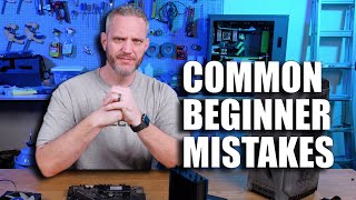 Common PC Building Mistakes that Beginners Make [upl. by Gunilla]