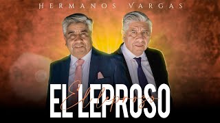 El Leproso  Hermanos Vargas  Teatro Palermo En Vivo [upl. by Liane]