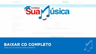 Como baixar um CD ou single no Sua Música [upl. by Hendel481]