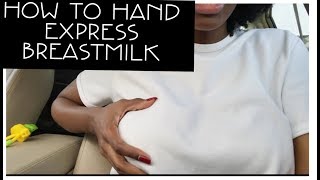 HOW TO HAND EXPRESS BREASTMILK [upl. by Olegnaid236]