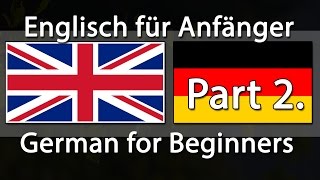 Englisch lernen  Deutsch lernen  750 Sätze für Anfänger Teil 2 [upl. by Meesak895]