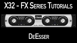 Behringer X32 FX Series Tutorial  DeEsser [upl. by Llecrup]