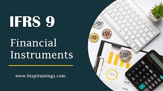 IFRS 9 Financial Instruments [upl. by Sharla230]