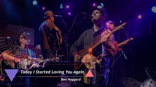 Ben Haggard  Today I Started Loving You Again [upl. by Claudette734]