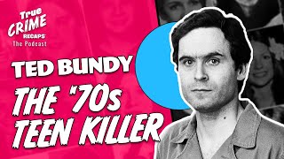 Ted Bundy Suspected In Three Cold Case Murders  True Crime Recaps Podcast [upl. by Heaps987]