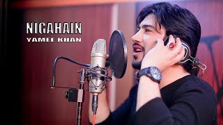 New Hindi Urdu Song 2021 نگاہيں  NIGAHEIN by Yamee Khan [upl. by Sanborne537]