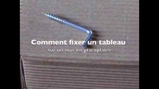 Comment fixer un tableau au mur [upl. by Bartko]