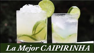 La Mejor Receta de CAIPIRINHA [upl. by Price965]