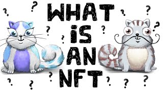 What is an NFT NonFungible Tokens Explained [upl. by Yokum]