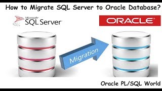 How to Migrate SQL Server Database to Oracle using Oracle SQL Developer [upl. by Reneta]