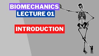 BIOMECHANICS LECTURE 01  INTRODUCTION  ENG amp HINDI [upl. by Leirad]