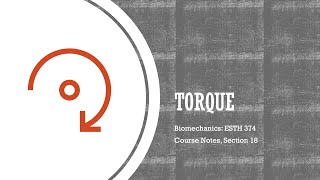 Torque  Biomechanics [upl. by Yrot569]