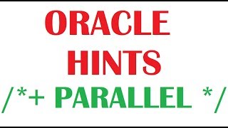 Oracle Hints Tutorial for improving performance [upl. by Forlini99]