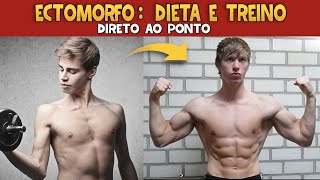 ECTOMORFO TREINO E DIETA PARA AUMENTAR MASSA MUSCULAR RÁPIDO [upl. by Patty]