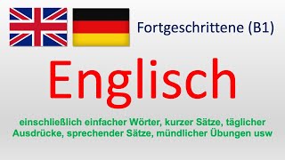 Englisch für Fortgeschrittene B1 1 [upl. by Naelcm]