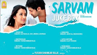 Sarvam  Audio Jukebox  Arya  Trisha  Vishnuvardhan  Yuvan Shankar Raja  Ayngaran [upl. by Rosalie]