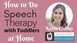 How to Do Speech Therapy with Toddlers at Home [upl. by Erickson]