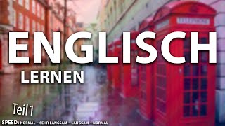 Englisch lernen für Absolute Anfänger Teil 1 von 2 [upl. by Beret]