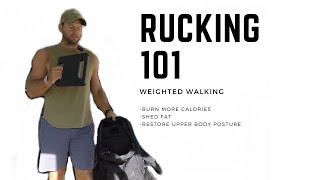 Rucking 101 Intro to Weighted Walking [upl. by Bail]