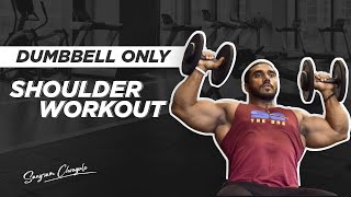 DUMBBELL ONLY SHOULDER WORKOUT  Home Workout  Sangram Chougule [upl. by Naivart]