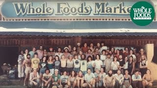 The Whole Story l The History of Whole Foods Market® [upl. by Orola200]