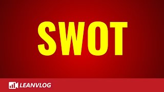 SWOT Analysis Explained Step by Step [upl. by Ynattirb]