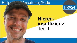 Teil 1 Akute und chronische Niereninsuffizienz [upl. by Aan820]