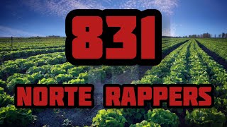 Top 35 Current Norteño Rappers from the 831 2021 [upl. by Sokim864]