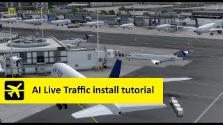 AI Live Traffic installation tutorial for Prepar3d and FSX [upl. by Decker]