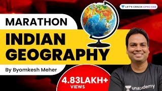 Indian Geography  Marathon Session  UPSC CSE 202223  Byomkesh Meher [upl. by Parent960]