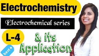 4 Electrochemical series and its application  Electrochemistry [upl. by Ened]