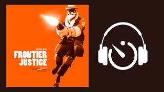 TF2 Frontier Justice Uncle Danes Theme Extended [upl. by Budwig]