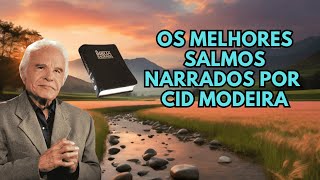 Os melhores Salmos com lindas paisagens em vídeo narrado por Cid Moreira [upl. by Zima]