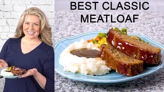 Best Classic Meatloaf Recipe [upl. by Eachelle]