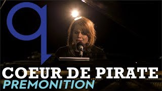 Coeur de pirate  Prémonition LIVE [upl. by Lehcem736]