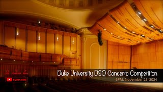 Duke University DSO Concerto Competition [upl. by Sordnaxela]