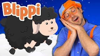 Blippi  Baa Baa Black Sheep  Bedtime Songs with Blippi  Nursery Rhymes for Kids  Kids Songs [upl. by Adnolahs998]