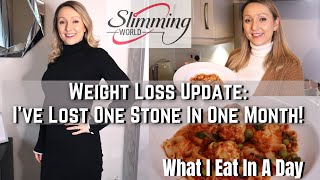 Slimming Word Update 1 stone lost in 1 month  What I Eat In A Day to Lose Weight [upl. by Xenia]