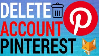 How To Permanently Delete A Pinterest Account [upl. by Tnahsarp]