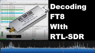 Decoding FT8 with a RTLSDR Software defined Radio [upl. by Eerihs]