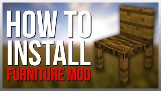 How to Install MrCrayfishs Furniture Mod [upl. by Kruter821]