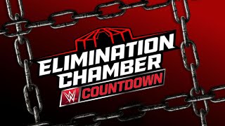 Countdown to Elimination Chamber 2025 March 1 2025 [upl. by Cissiee]