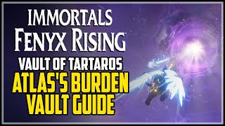 Atlass Burden Vault of Tartaros Immortals Fenyx Rising [upl. by Hnamik500]