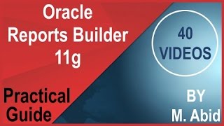 Oracle Reports Builder Tutorials 1 of 40 [upl. by Guibert]