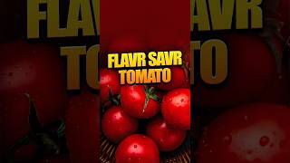 FLavr Savr Tomato [upl. by Australia]