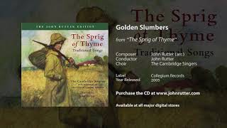 Golden Slumbers  John Rutter Cambridge Singers [upl. by Tsugua]