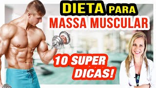 Dieta para GANHAR MASSA MUSCULAR RÁPIDO 10 mudanças importantes [upl. by Aderfla]