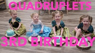 QUADRUPLETS 3RD BIRTHDAY [upl. by Essinger]