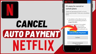 How to Cancel Netflix Auto Payment [upl. by Schiffman607]