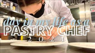 DAY IN MY LIFE AS A PASTRY CHEF 2021  BOSTON [upl. by Sitsuj]